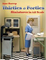 Cover of: Thirties & Forties Miniatures in 1:12 Scale