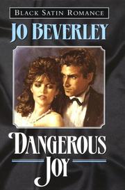 Cover of: Dangerous Joy (Black Satin Romance Series) | Jo Beverley