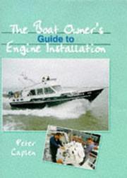 Cover of: The Boat Owner's Guide to Engine Installation