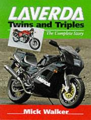 Cover of: Laverda Twins and Triples: The Complete Story (Crowood MotoClassics)