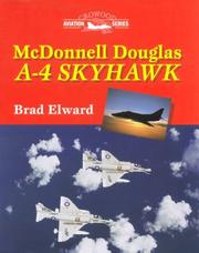 Cover of: McDonnell Douglas A-4 Skyhawk (Crowood Aviation) by Brad Elward