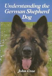 Cover of: Understanding the German Shepherd Dog