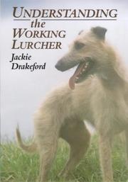 Cover of: Understanding The Working Lurcher