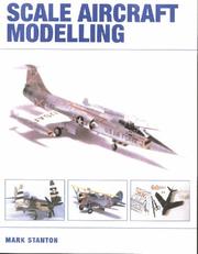 Cover of: Scale Aircraft Modelling by Mark Stanton