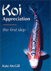 Cover of: Koi Appreciation: The First Step