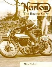 Cover of: Norton-The Racing Story (Crowood Motoclassics Series) by Walker