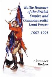 Cover of: Battle Honours of the British Empire and Commonwealth Land Forces 1662-1991 by Alexander Rodger