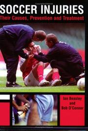 Cover of: Soccer Injuries: Their Causes, Prevention and Treatment
