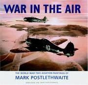 Cover of: War in the Air: The World War Two Aviation Paintings of Mark Poslethwaite GAvA