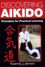 Cover of: Discovering Aikido: Principles for Practical Learning