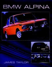 Cover of: BMW Alpina (Crowood Autoclassics) by James Taylor