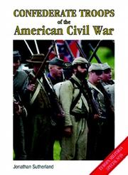 Cover of: Confederate Troops of the American Civil War (Europa Militaria)