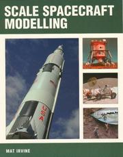 Cover of: Scale Spacecraft Modelling by Mat Irvine
