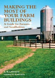 Cover of: Making the Most of Your Farm Buildings by Langley, Langley