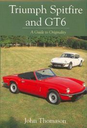 Cover of: Triumph Spitfire and GT6: A Guide to Originality