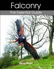 Cover of: Falconry: The Essential Guide