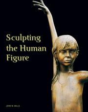 Cover of: Sculpting the Human Figure