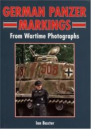 Cover of: German Panzer Markings: From Wartime Photographs