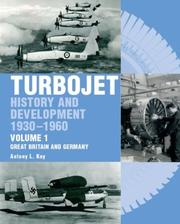 Cover of: Turbojet: History and Development 1930-1960 Volume 1 - Great Britain and Germany