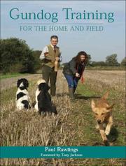 Cover of: Gundog Training for the Home or Field by The Crowood Press Ltd