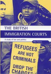 Cover of: The British immigration courts: a study of law and politics