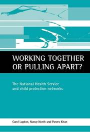 Cover of: Working together or pulling apart? | Carol Lupton