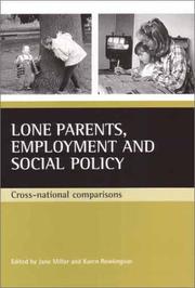 Cover of: Lone parents, employment and social policy | 
