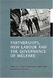 Cover of: Partnerships, New Labour and the Governance of Welfare by Caroline Glendinning, Martin A. Powell, Kirstein Rummery