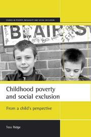 Cover of: Childhood Poverty and Social Exclusion by Tess Ridge