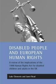 Cover of: Disabled people and European human rights by L. J. Clements