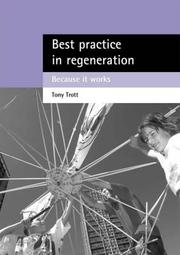 Cover of: Best practice in regeneration by Tony Trott