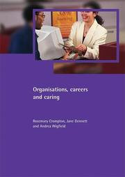 Cover of: Organisations, careers and caring
