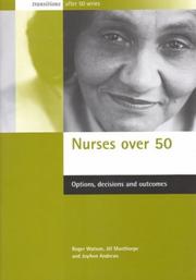 Cover of: Nurses over 50: Options, Decisions and Outcomes (Transitions After 50)