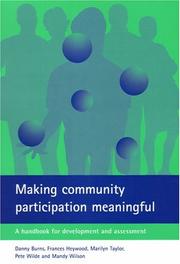 Cover of: Making community participation meaningful: a handbook for development and assessment