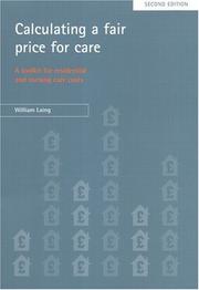 Cover of: Calculating A Fair Price For Care: A Toolkit For Residential And Nursing Care Costs