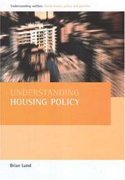 Cover of: Understanding Housing Policy (Understanding Welfare: Social Issues, Policy and Practice) by Brian Lund