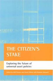 Cover of: The Citizen's Stake: Exploring the Future of Universal Asset Policies