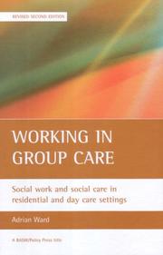 Cover of: Working in Group Care: Social work and social care in residential and day care settings