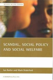 Cover of: Scandal, social policy and social welfare (Revised Second Edition) by Mark Drakeford, Ian Butler (author)