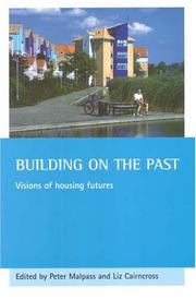 Cover of: Building on the Past: Visions of Housing Futures
