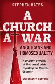 Cover of: A Church at War by Stephen Bates