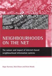 Cover of: Neighbourhoods on the Net: The Nature And Impact of Internet-Based Neighbourhood Information Systems