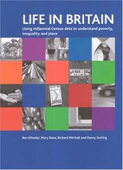 Cover of: Life in Britain: Using Millennial Census Data to Understand Poverty, Inequality And Place