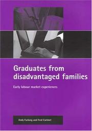 Cover of: Graduates from Disadvantaged Families: Early Labour Market Experiences