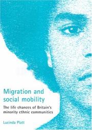 Cover of: Migration And Social Mobility: The Life Chances of Britain's Minority Ethnic Communities