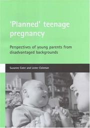 Cover of: Planned Teenage Pregnancy: Perspectives of Young Parents from Disadvantaged Backgrounds