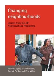 Cover of: Changing Neighbourhoods: Lessons from the JRF Neighbourhood Programme