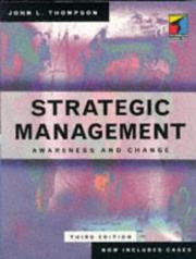 Cover of: Strategic Management by Thompson, John L., Thompson, John L.