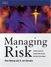 Cover of: Managing Risk by Alan E. Waring, A. Ian Glendon