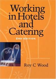 Cover of: Working in Hotels and Catering by Roy C. Wood